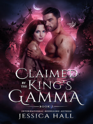 cover image of Claimed by the King's Gamma